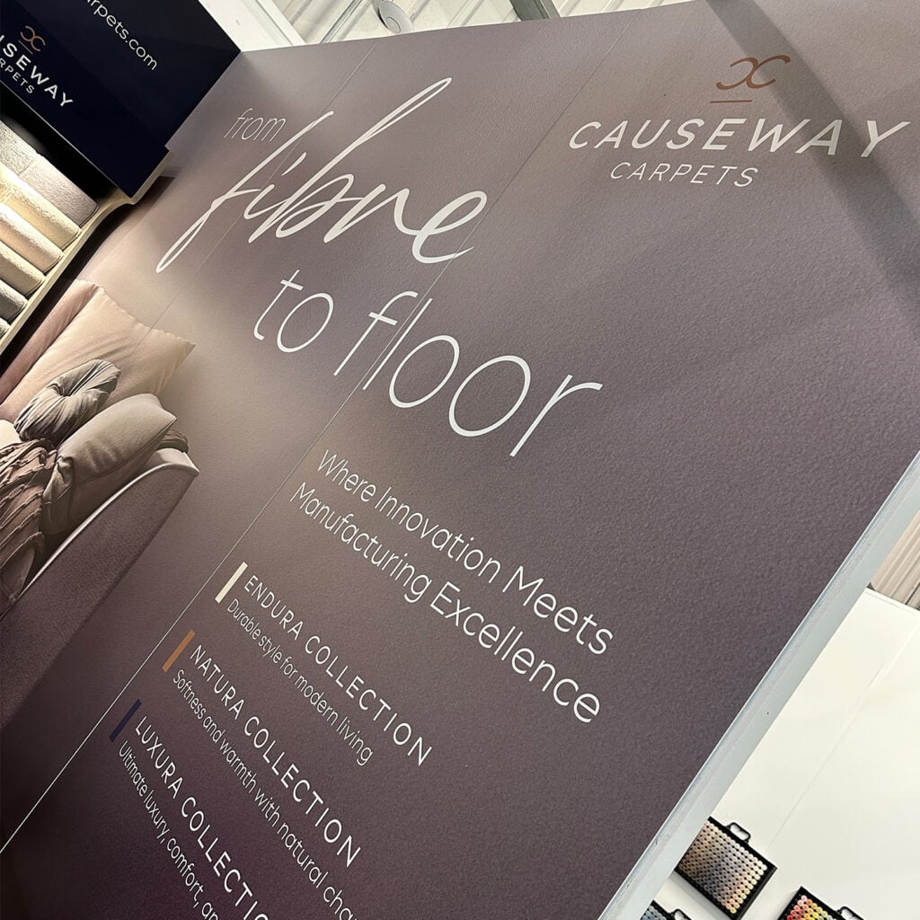 Causeway Carpets display at The Flooring Show 2025 promoting fibre to floor innovation, showcasing modern carpet collections and flooring trends.